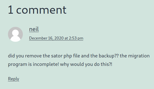 Neil providing information about a Sator PHP file, a backup, and that the migration isn't good.